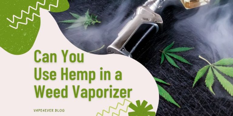 Can You Use Hemp in A Weed Vaporizer