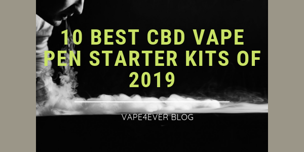 10 Best CBD Vape Pen Starter Kits of 2019