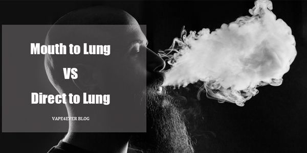 Mouth To Lung Vape VS Direct To Lung