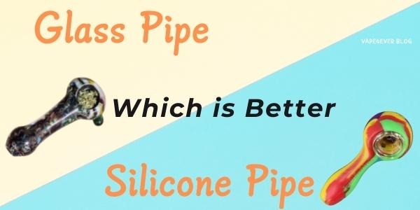 Glass Pipe vs Silicone Pipe – Which is Better?