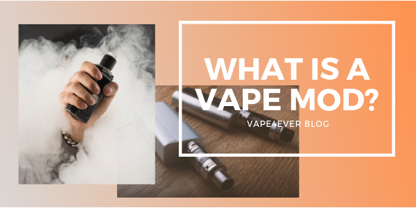 What is a Vape Mod?