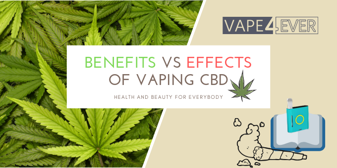 What are the Benefits and Effects of Vaping CBD?